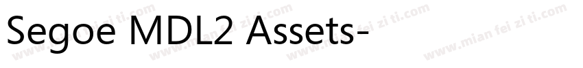 Segoe MDL2 Assets字体转换
